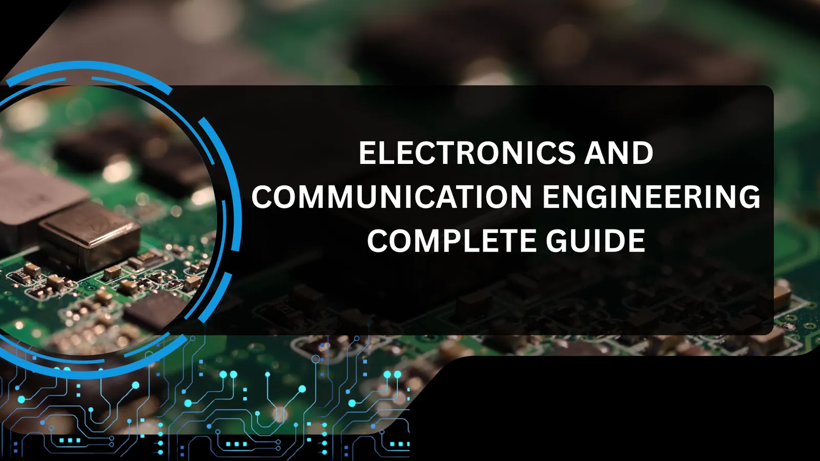 B.E. Electronics and Communication Engineering Complete Guide at AMACE